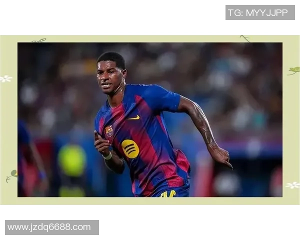 巴萨官方：拉什福德已从流感中恢复，并参加了周日的练习